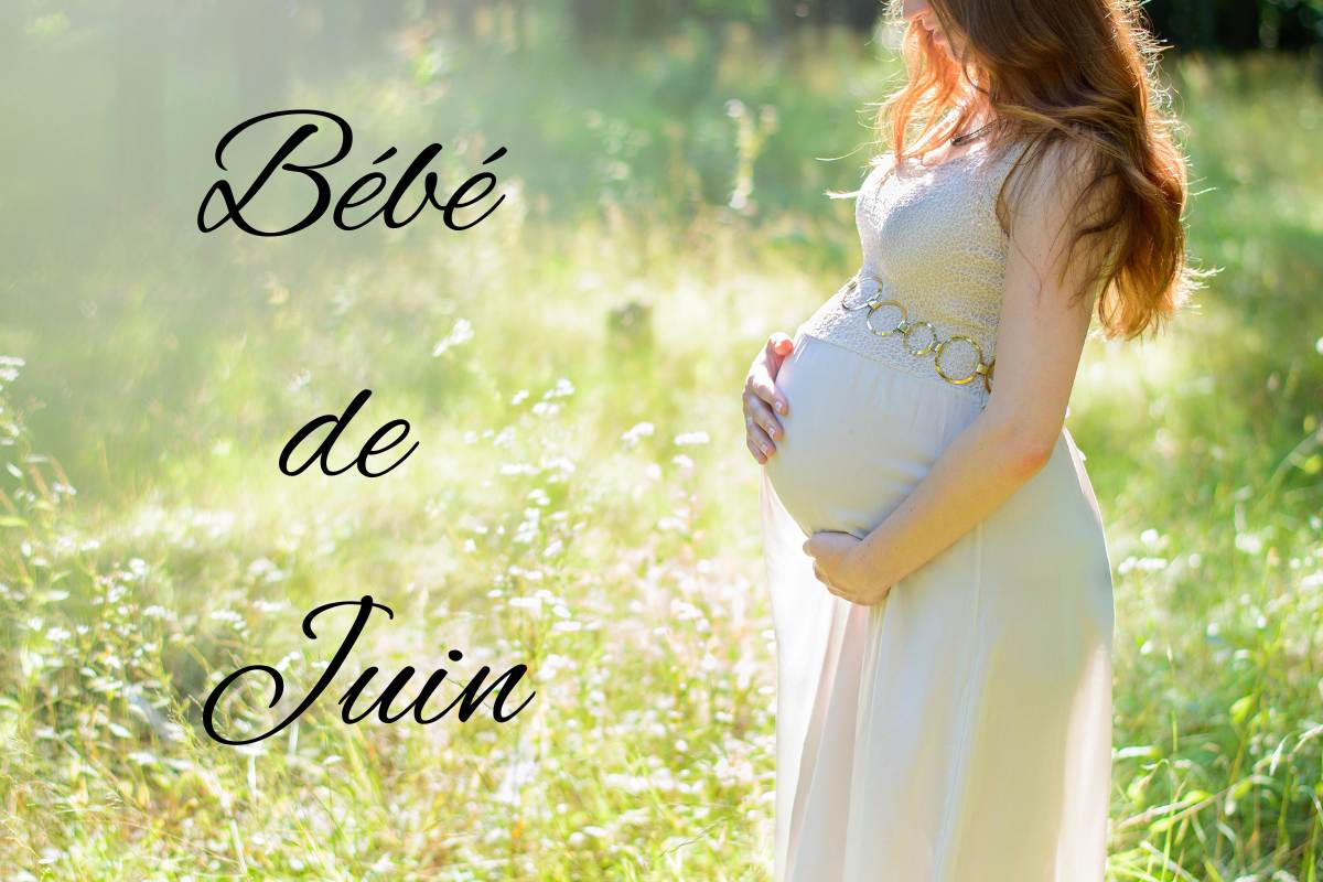 bebe-de-juin-5-choses-indispensables-a-savoir